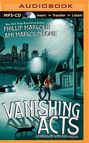 Vanishing Acts (A Madison Kincaid Mystery)