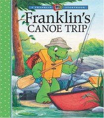 Franklin's Canoe Trip (Franklin TV Storybook)