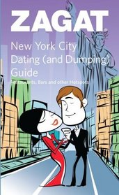 Zagat New York City Dating and Dumping Guide