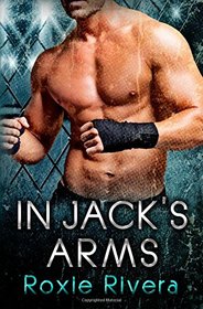 In Jack's Arms (Fighting Connollys #2) (Volume 2)