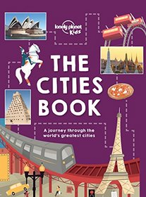 The Cities Book (Lonely Planet Kids)