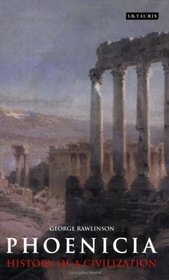 Phoenicia: History of a Civilization