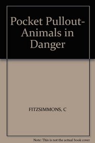Pocket Pullout- Animals in Danger