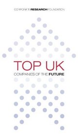 Top UK Companies of the Future (Corporate Research Foundation)