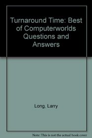 Turnaround Time: The Best of Computerworld's Q and A's