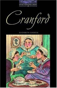 Cranford (Oxford Bookworms Library, Level 4)