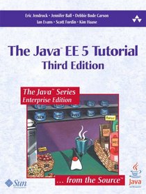 Java(TM) EE 5 Tutorial, The (3rd Edition) (Java Series)