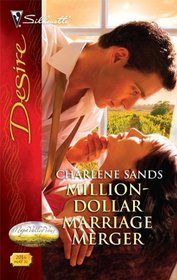 Million-Dollar Marriage Merger (Napa Valley Vows, Bk 1) (Silhouette Desire, No 2016)