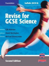 Revision for Science GCSE: Suffolk: Foundation (Revise for science GCSE)