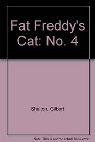 Fat Freddy's Cat: No. 4