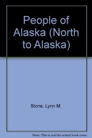 People of Alaska (North to Alaska)