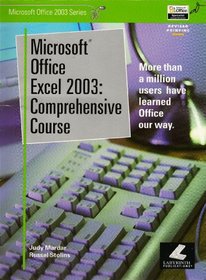 Microsoft Office Excel 2003: Comprehensive Course (Microsoft Office 2003 Series)