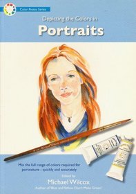 Depicting the Colors in Portraits (Color Notes Series)