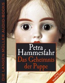 Das Geheimnis der Puppe. 4 Cassetten.