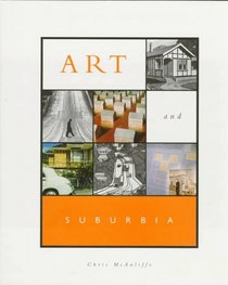Art and Suburbia: A World Art Book (World Art)