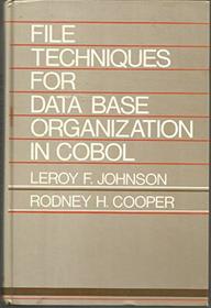 File techniques for data base organization in COBOL