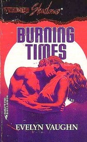 Burning Times (Circle, Bk 2) (Silhouette Shadows, No 39)
