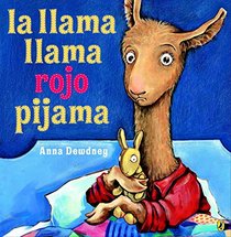 La llama llama rojo pijama (Spanish Edition)