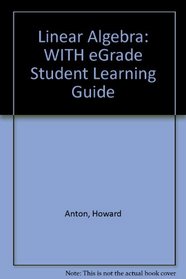 Linear Algebra 8th Edition Update with eGrade Student Learning Guide Set