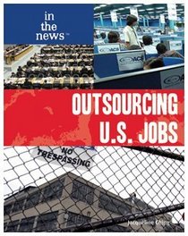 Outsourcing U.S. Jobs (In the News)