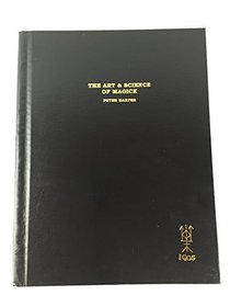 Art and Science of Magic (A Practical Guide)