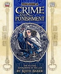 Crime and Punishment (Penumbra D20)