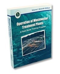 Operation of Wastewater Treatment Plants: A Field Study Training Program (Volume 1)