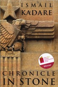 Chronicle in Stone: A Novel