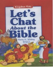 Let's Chat About the Bible (Kingdom Kids)