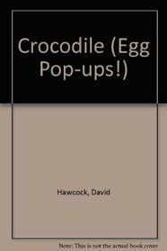 Crocodile (Egg Pop-ups!)