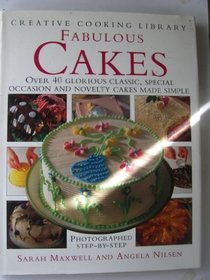 Fabulous Cakes (Creative Cooking Library)