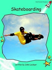 Skateboarding: Level 2: Fluency (Red Rocket Readers: Non-fiction Set B)