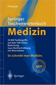 Springer Taschenwrterbuch Medizin (Springer-Wrterbuch) (German Edition)