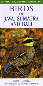 Photographic Guide to Birds of Java, Sumatra and Bali