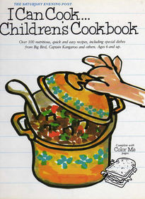 Saturday Evening Post I Can Cook Children's Cookbook