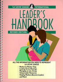 LA Leche League International Leader's Handbook