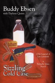 Sizzling Cold Case: The Legend of Lori London a Barnaby Jones Novel