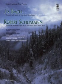 Music Minus One Piano: J.S. BACH Concerto for 2 Pianos C minor, BWV1060; SCHUMANN Andante & Variations for 2 Pianos, Violoncelli & Horn (sheet music and CD accompaniment)