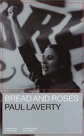 Bread and Roses    (ScreenPress Film Screenplays)