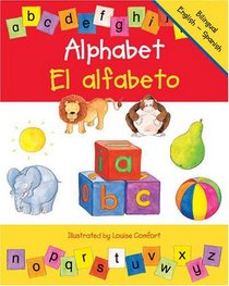 Alphabet: El Alfabeto (English and Spanish Edition)