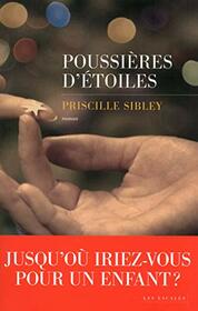 Poussires d'toiles (French Edition)