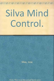 Silva Mind Control.