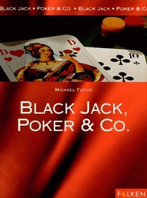 Black Jack, Poker und Co.