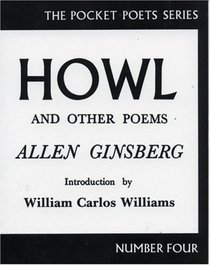 Howl and Other Poems (Number four, the Pocket Poets Series)