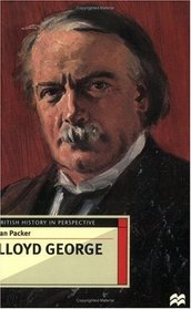 LLOYD GEORGE (BRITISH HISTORY IN PERSPECTIVE)