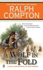 A Wolf In the Fold (Ralph Compton Western Series)