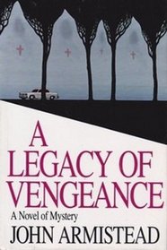 A Legacy of Vengeance (Sheriff Bramlett, Bk 1)