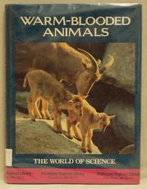 Warm-Blooded Animals (World of Science)