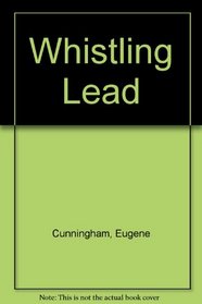 Whistling Lead