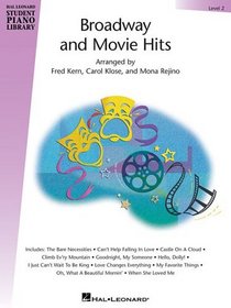 Broadway and Movie Hits - Level 2: Hal Leonard Student Piano Library (Hal Leonard Student Piano Library (Songbooks))